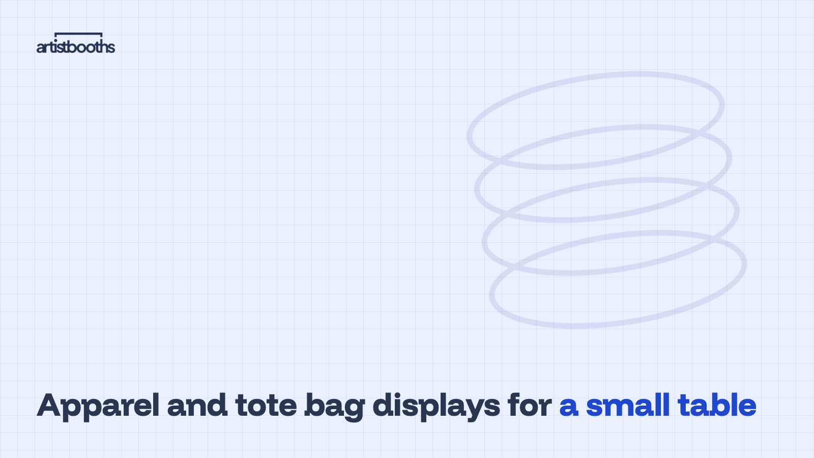 Apparel and tote bag displays for a small table