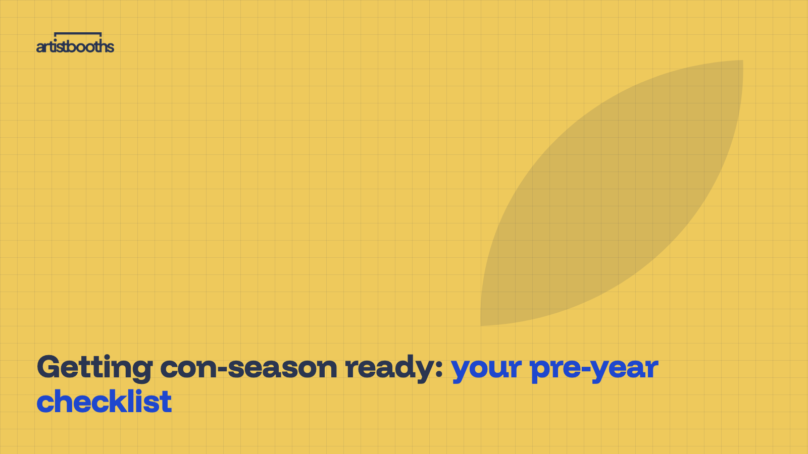 Getting con-season ready: your pre-year checklist