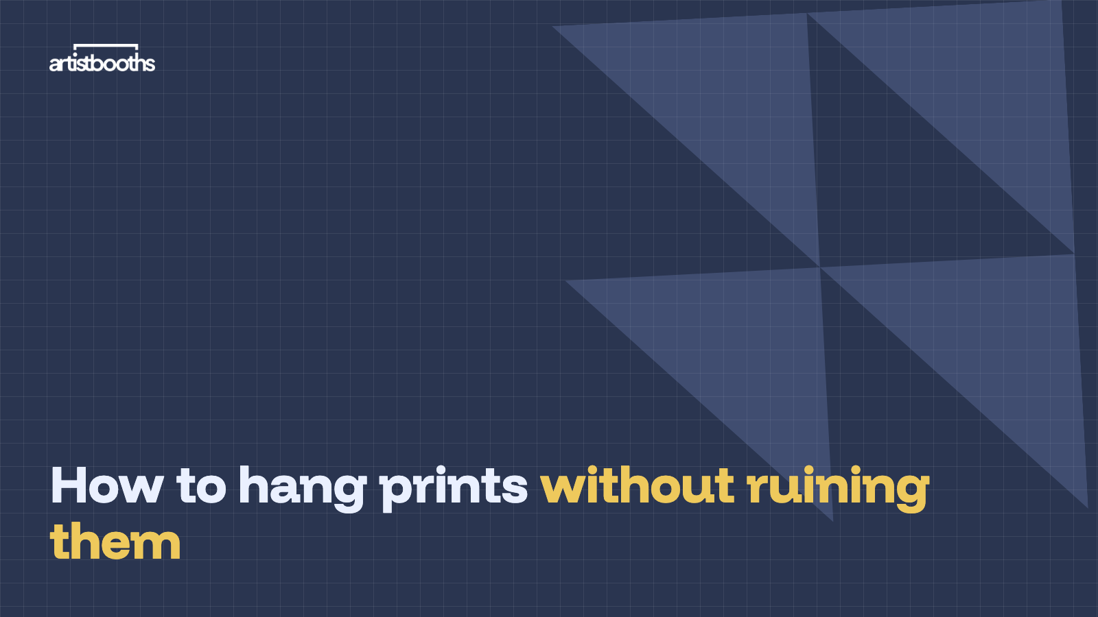 How to hang prints without ruining them