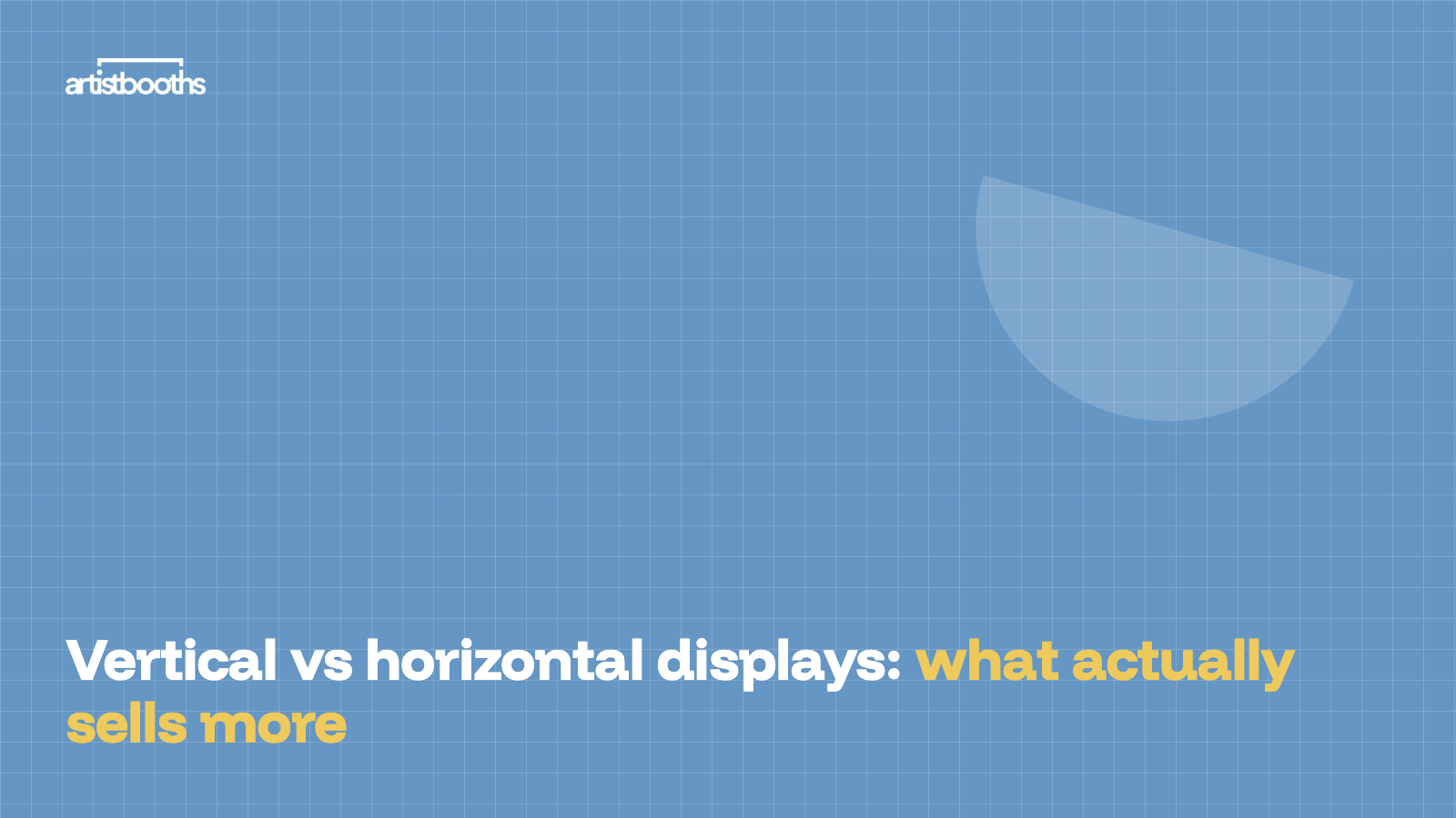 Vertical vs horizontal displays: what actually sells more