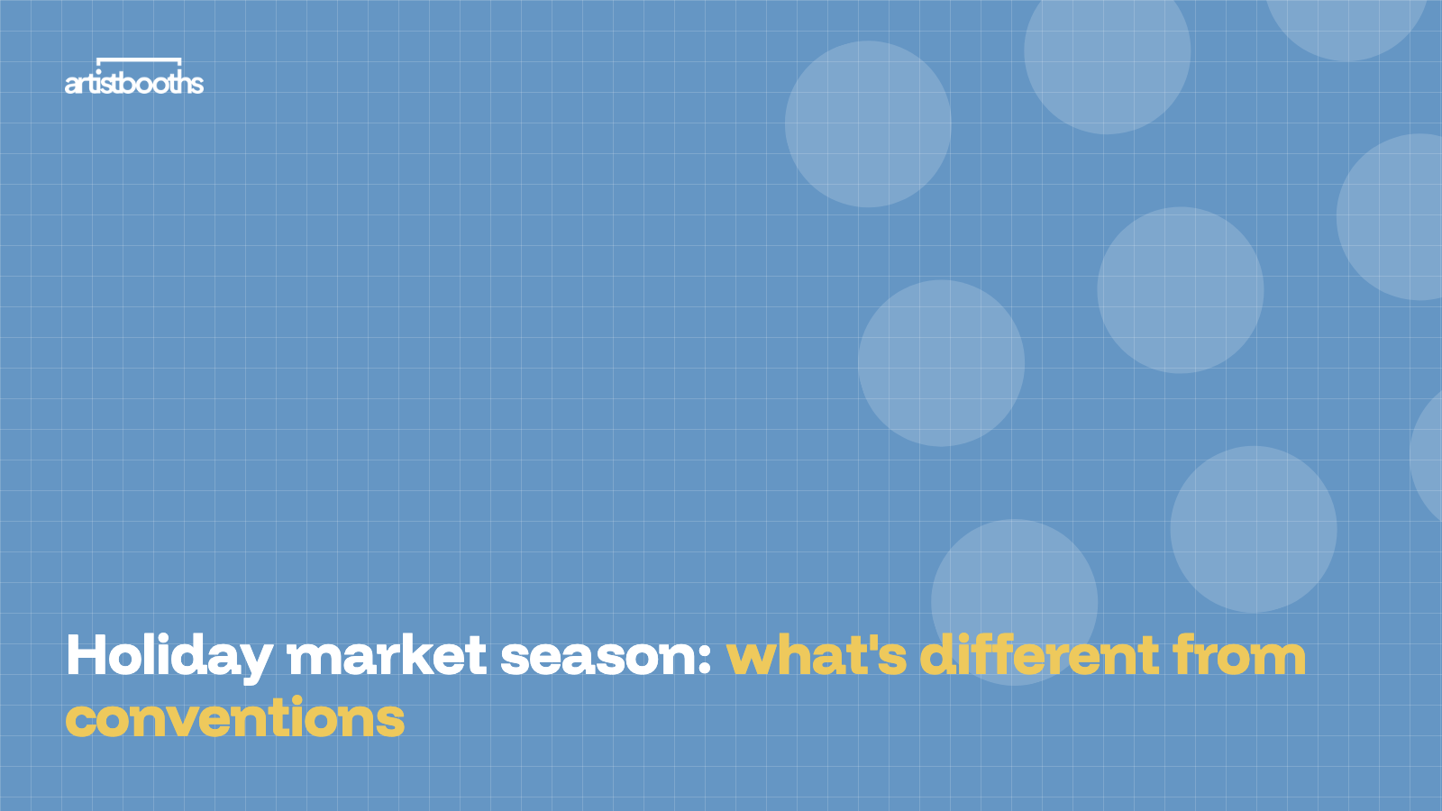 Holiday market season: what's different from conventions