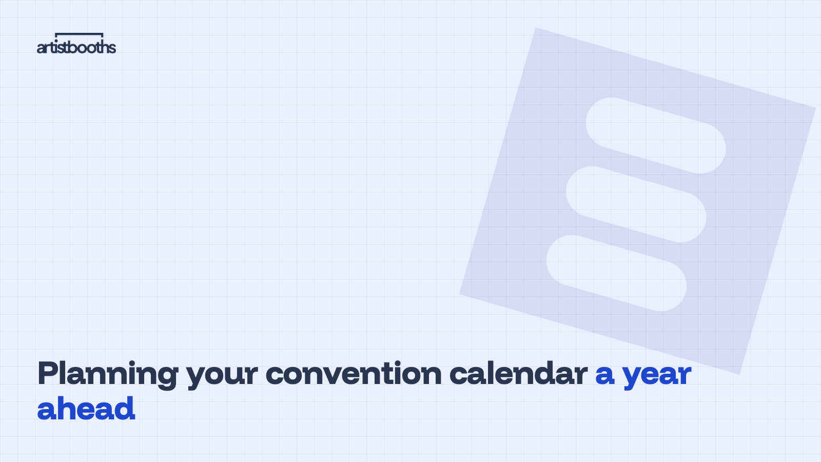 Planning your convention calendar a year ahead