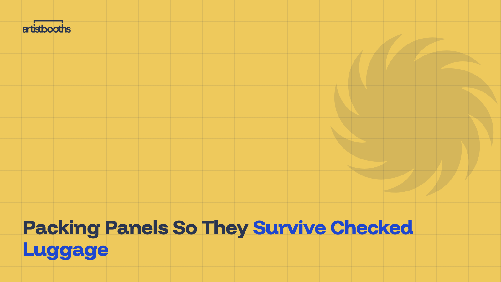 Packing Panels So They Survive Checked Luggage