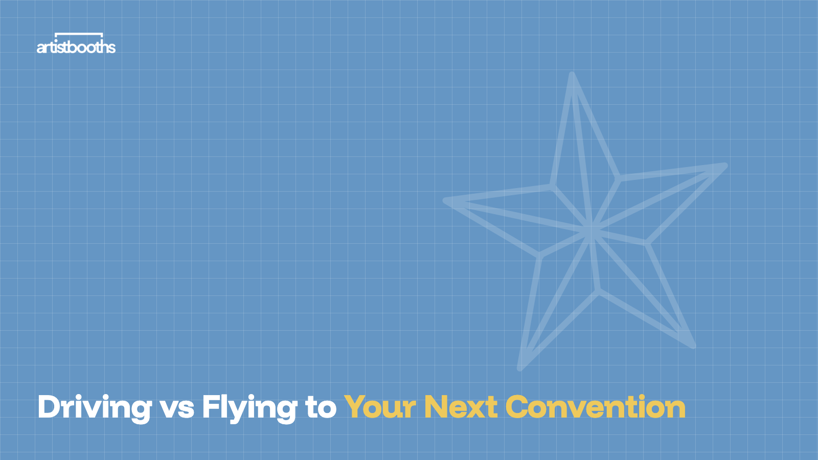 Driving vs Flying to Your Next Convention