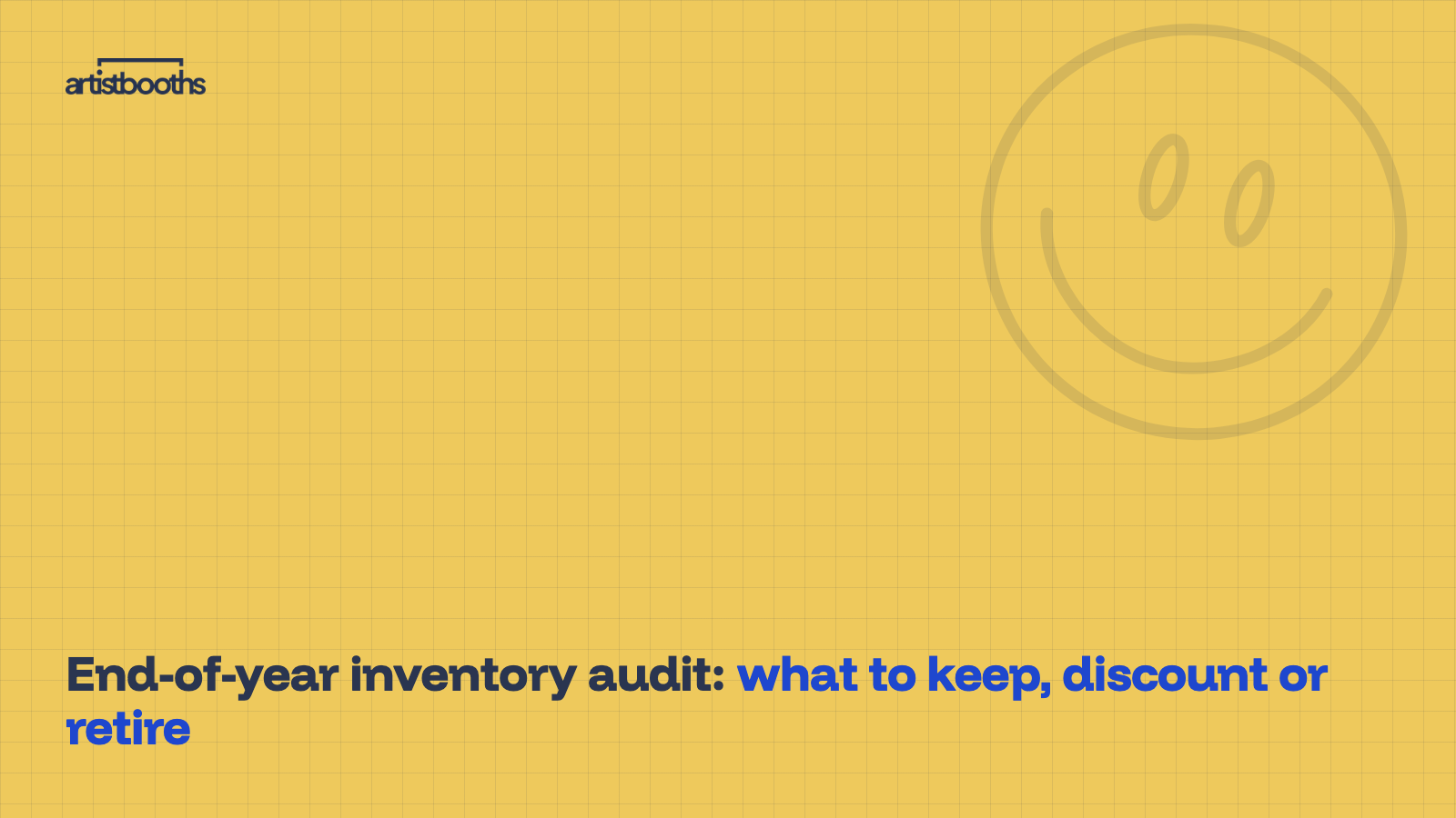 End-of-year inventory audit: what to keep, discount or retire