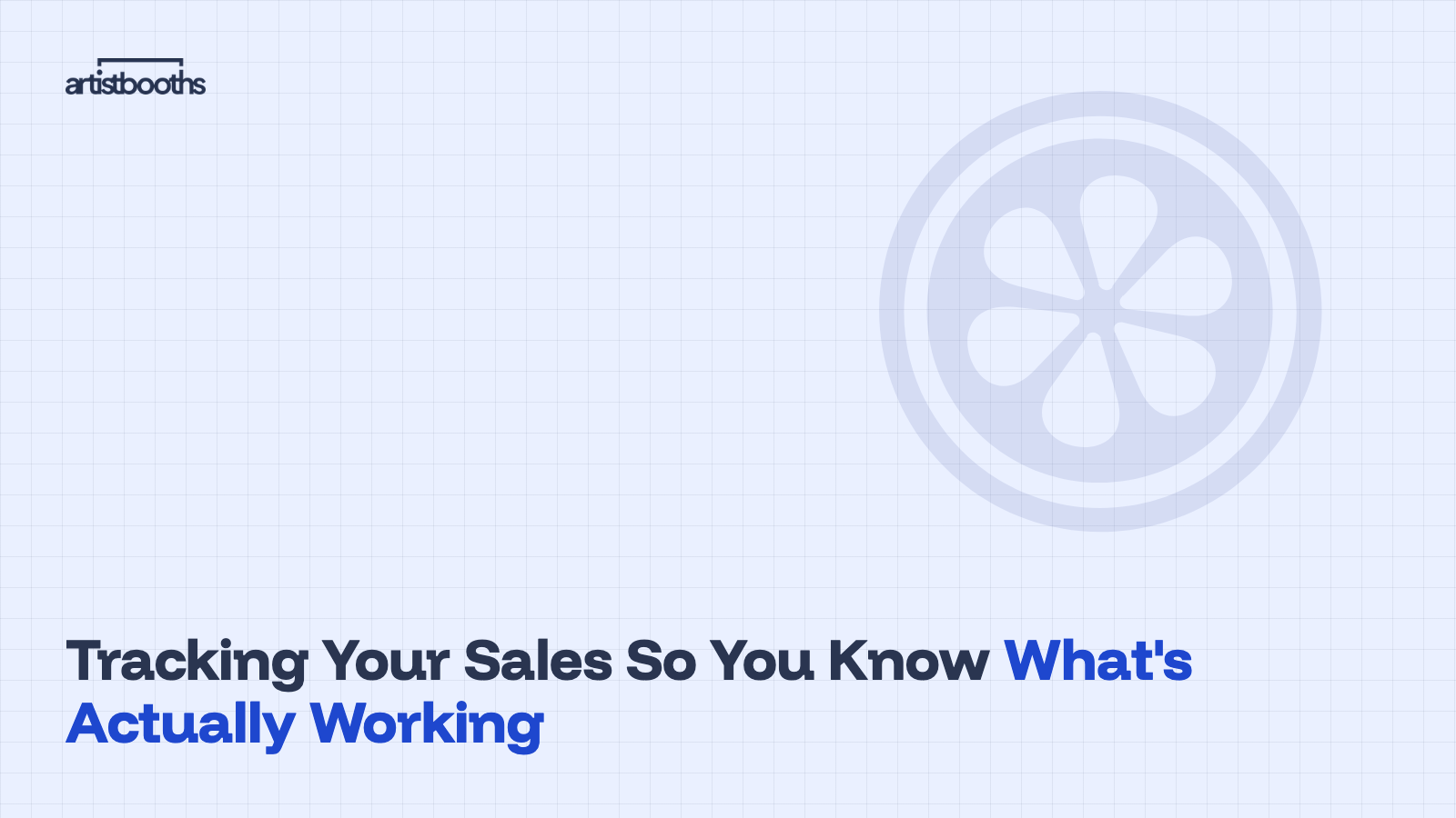 Tracking Your Sales So You Know What's Actually Working