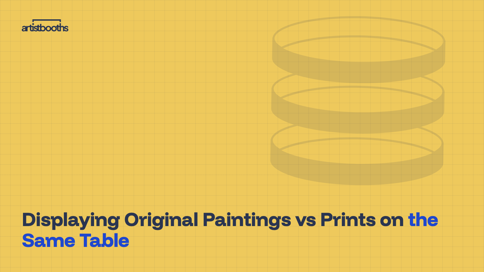 Displaying Original Paintings vs Prints on the Same Table
