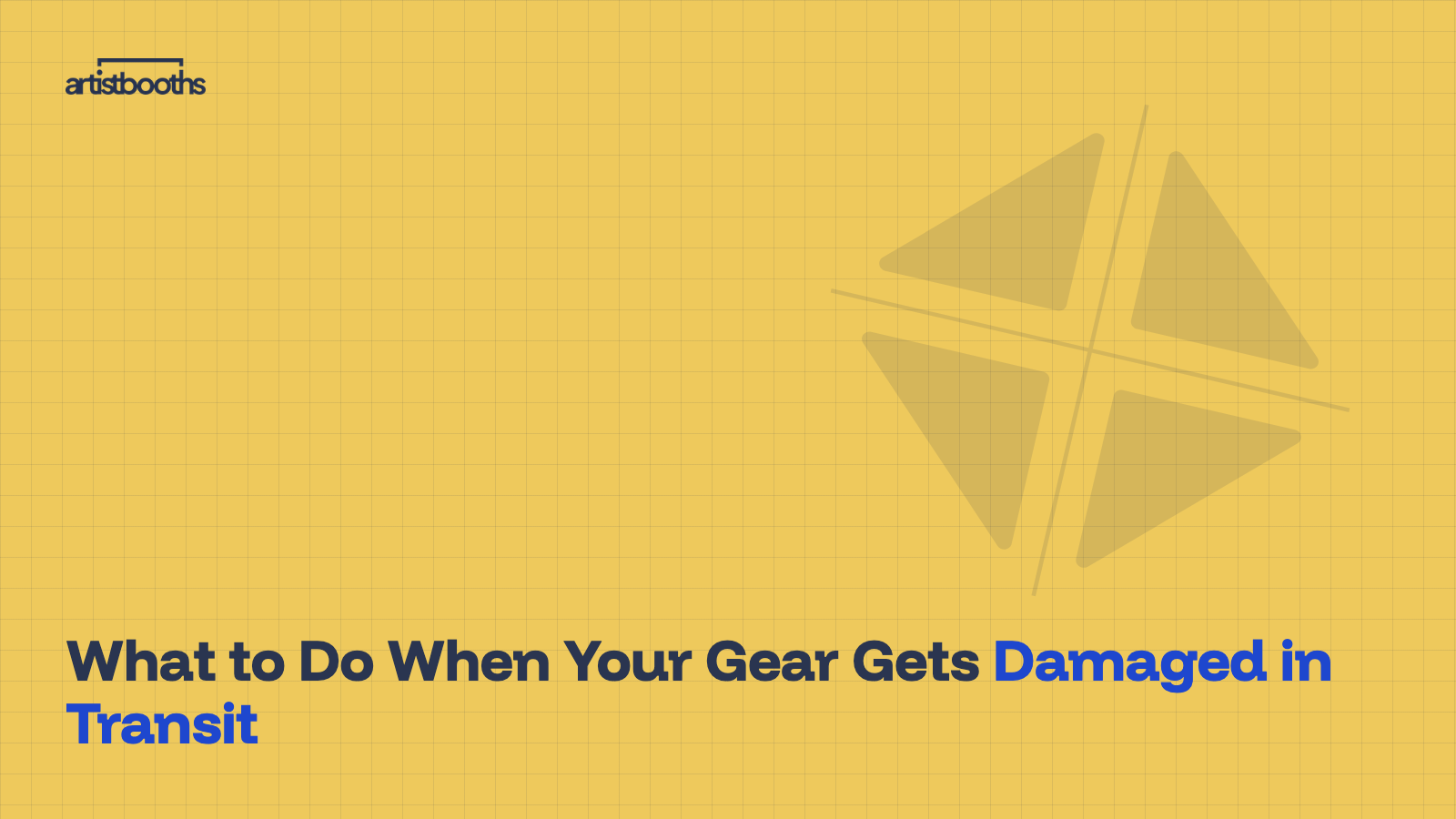 What to Do When Your Gear Gets Damaged in Transit