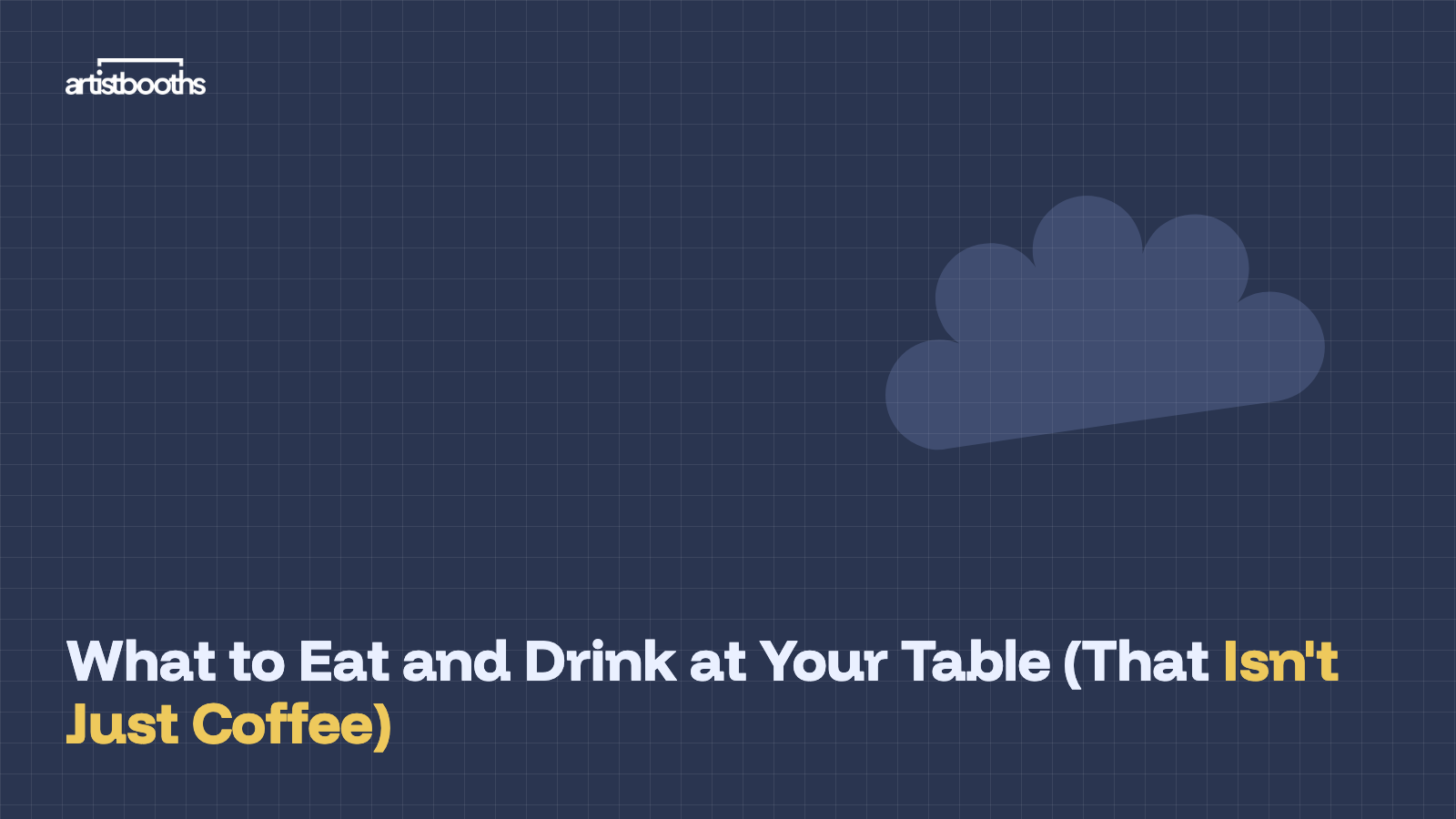 What to Eat and Drink at Your Table (That Isn't Just Coffee)