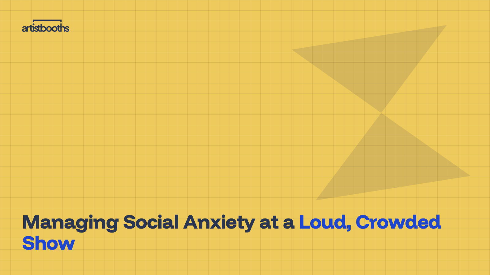 Managing Social Anxiety at a Loud, Crowded Show