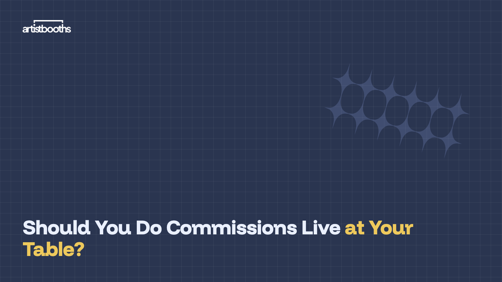 Should You Do Commissions Live at Your Table?